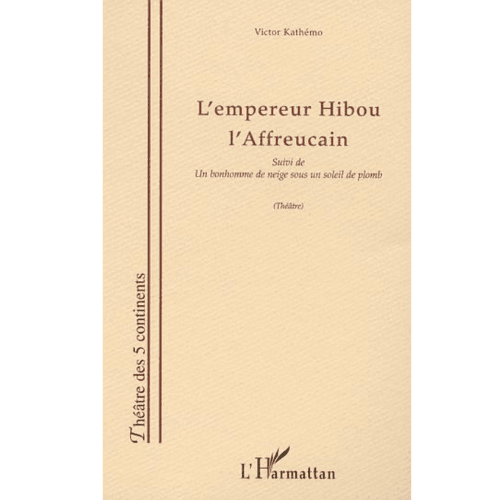 L’Empereur Hibou l’Affreucain