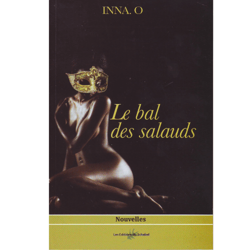 Le Bal des Salauds