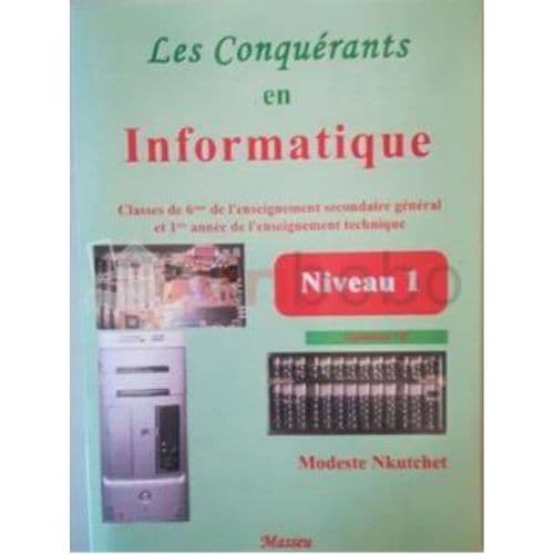 Les Conquérants en Informatique Niveau 1